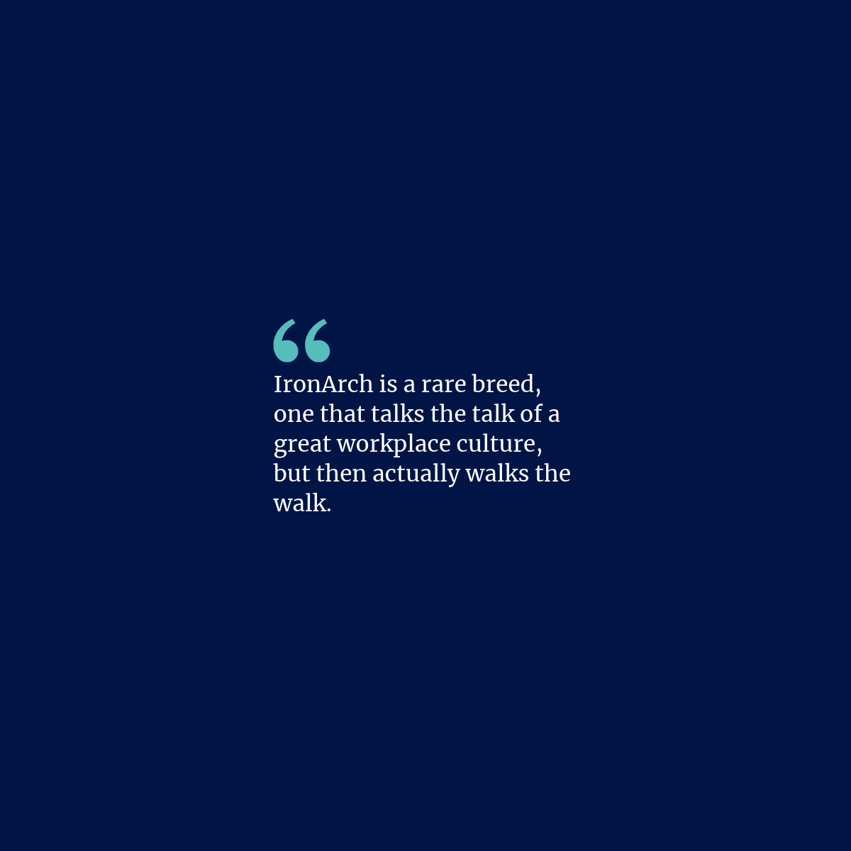 IronArch career quote